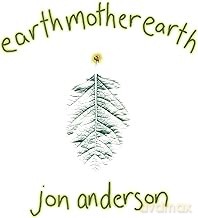 Jon Anderson: Earth Mother Earth [2xWinyl]
