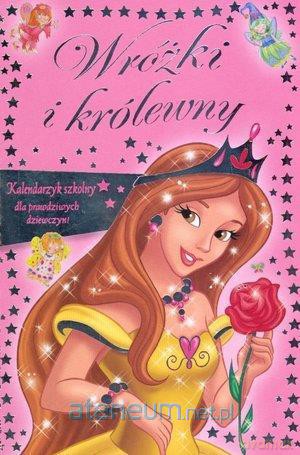 Kalendarzyk szkolny dla.. - Wróżki i królewny