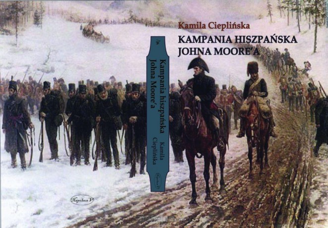 Kampania hiszpańska Johna Moore'a [KSIĄŻKA]