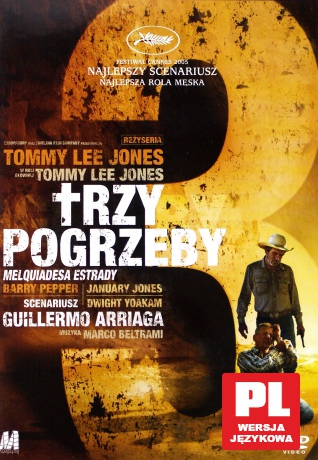 Trzy pogrzeby Melquiadesa Estrady [DVD]