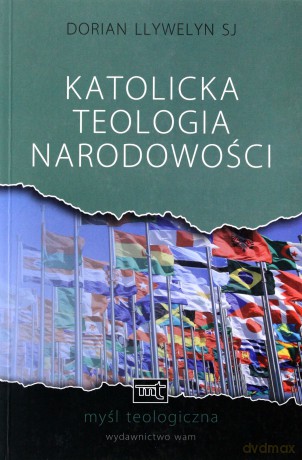 Katolicka teoria narodowości [KSIĄŻKA]