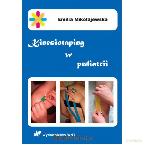 Kinesiotaping w Pediatrii [KSIĄŻKA]