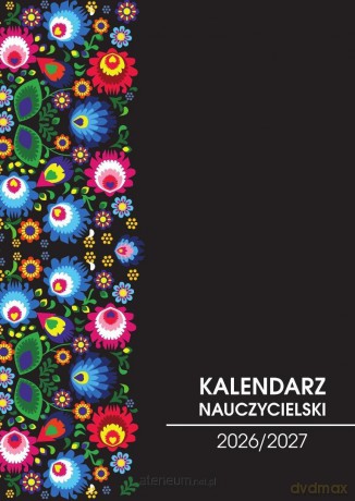 Kalendarz nauczycielski 2026/2027 [KALENDARZ]