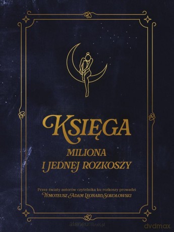 Księga miliona i jednej rozkoszy [KSIĄŻKA]