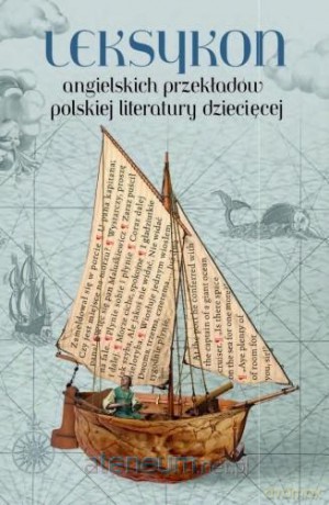 Leksykon angielskich przekładów polskiej... - Joanna Dybiec-Gajer [KSIĄŻKA]