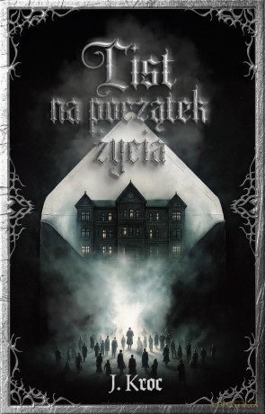 List na początek życia - Justyna Kroc [KSIĄŻKA]