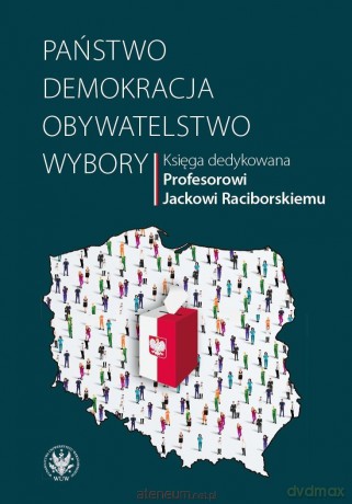 Państwo - demokracja - obywatelstwo - wybory [KSIĄŻKA]