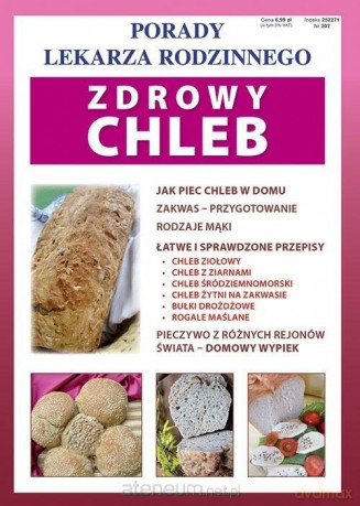 Porady Lekarza Rodzinnego 202. Zdrowy chleb - Monika von Basse [KSIĄŻKA]