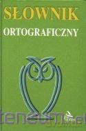 Słownik ortograficzny - Franciszek Nowak [KSIĄŻKA]