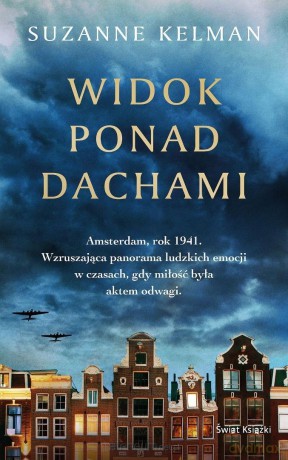 Widok ponad dachami - Suzanne Kelman [KSIĄŻKA]