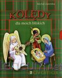 Kolędy dla moich bliskich [KSIĄŻKA]