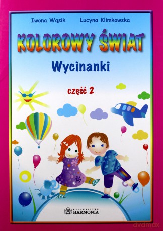 Kolorowy świat. Wycinanki część 2 [KSIĄŻKA]