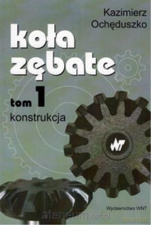 Koła zębate tom 1 [KSIĄŻKA]