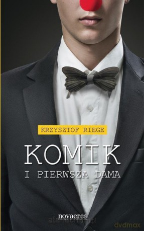 Komik i pierwsza dama [KSIĄŻKA]