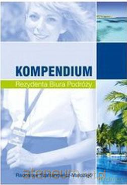 Kompendium rezydenta biura podróży [KSIĄŻKA]