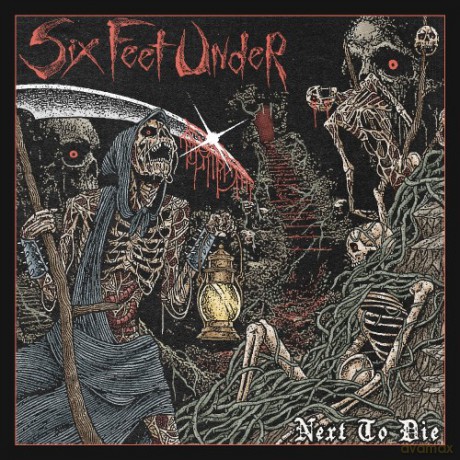 Six Feet Under: Next To Die [CD]