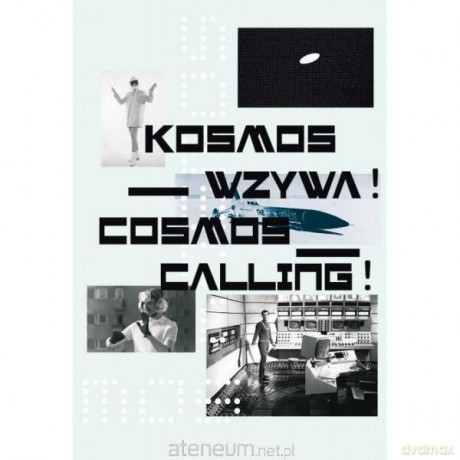 Kosmos wzywa! Cosmos calling! [KSIĄŻKA]