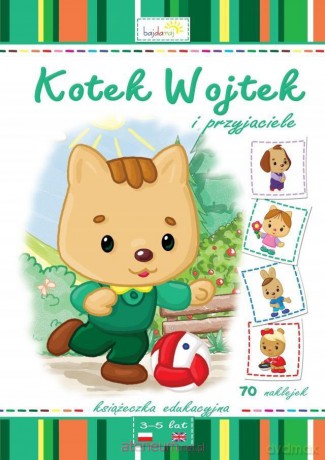 Kotek Wojtek i przyjaciele (+ 70 naklejek) [KSIĄŻKA]