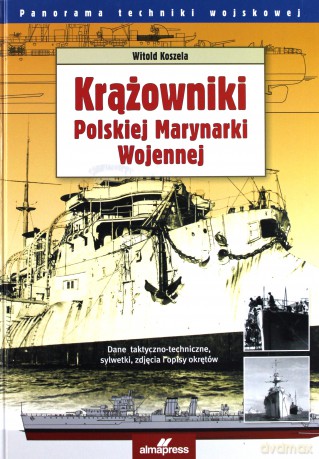 Krążowniki Polskiej Marynarki Wojennej [KSIĄŻKA]