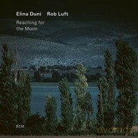 Elina Duni: Reaching For The Moon [CD]