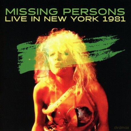 Missing Persons: Live In New York 1981 [CD]