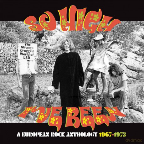 So High Ive Been: A European Rock Anthology 1967-1973 Clamshell Box [CD]