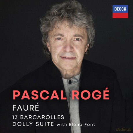 Pascal Roge: Faure: Barcarolles, Dolly Suite [CD]
