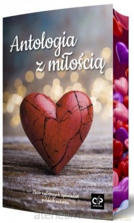 Antologia z miłością (barwione brzegi) - praca zbiorowa [KSIĄŻKA]