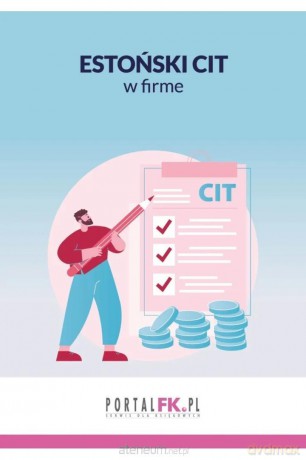 Estoński CIT w firmie - praca zbiorowa [KSIĄŻKA]