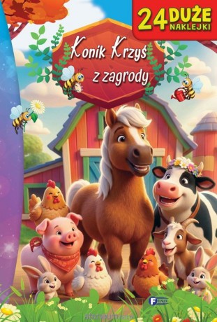 Konik Krzyś z zagrody - praca zbiorowa [KSIĄŻKA]
