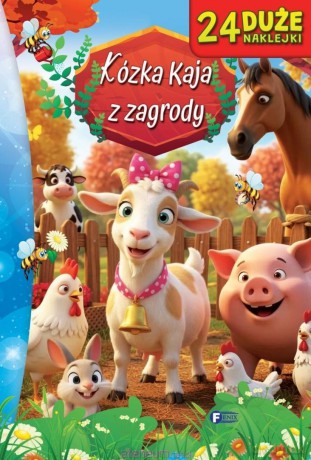 Kózka Kaja z zagrody - praca zbiorowa [KSIĄŻKA]