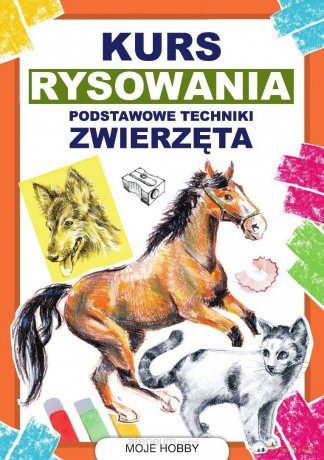Kurs rysowania. Podstawowe techniki. Zwierzęta - Mateusz Jagielski [KSIĄŻKA]
