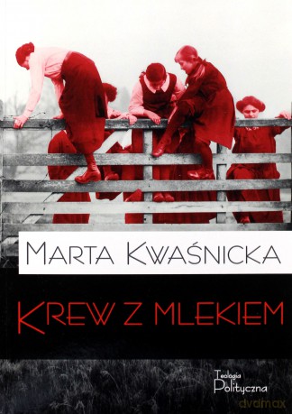 Krew z mlekiem [KSIĄŻKA]
