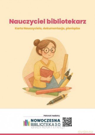 Nauczyciel bibliotekarz - Małgorzata Bykowska [KSIĄŻKA]