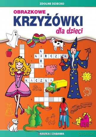 Obrazkowe krzyżówki dla dzieci. Nauka i zabawa - Monika Myślak [KSIĄŻKA]