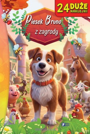 Piesek Bruno z zagrody - praca zbiorowa [KSIĄŻKA]