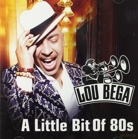 Lou Bega: A Little Bit Of 80s [CD]