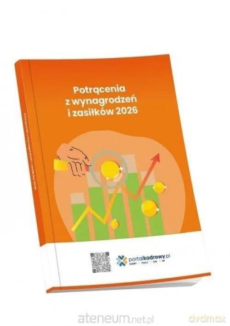 Potrącenia z wynagrodzeń i zasiłków 2026 - praca zbiorowa [KSIĄŻKA]