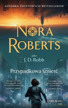 Przypadkowa śmierć - Nora Roberts [KSIĄŻKA]