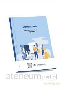 Zasiłki 2026. Praktyczne wskazówki i nowe przepisy - Marek Styczeń [KSIĄŻKA]