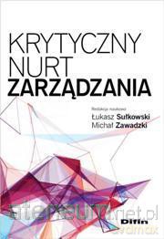 Krytyczny nurt zarządzania [KSIĄŻKA]