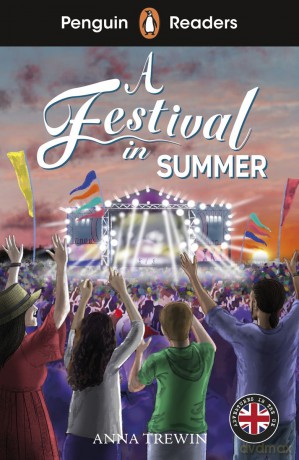 A Festival in Summer. Penguin Readers Level 1 - Anna Trewin [KSIĄŻKA]