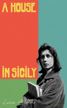 A House in Sicily - Luisa Adorno [KSIĄŻKA]