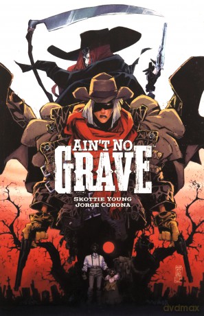 Ain't No Grave - Skottie Young, Jorge Corona [KSIĄŻKA]
