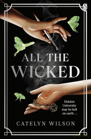 All The Wicked - Catelyn Wilson [KSIĄŻKA]