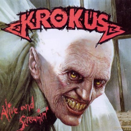 Krokus: Alive And Screamin' [CD]