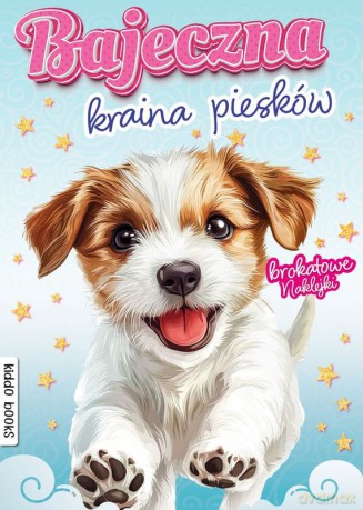 Bajeczna kraina piesków [KSIĄŻKA]