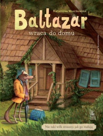 Baltazar wraca do domu - Katarzyna Wasilkowska [KSIĄŻKA]