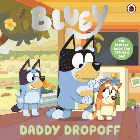 Bluey. Daddy Dropoff [KSIĄŻKA]