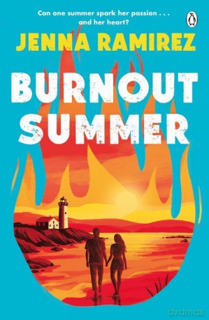 Burnout Summer - Jenna Ramirez [KSIĄŻKA]
